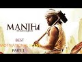 Best Scene Of Manghi The Mountain Man 01 Best Motivational And Inspirable Scene Youtube