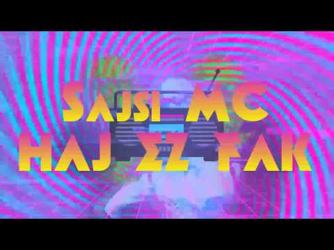 SAJSI MC x DJ BKO - HAJ EZ FAK (LYRICS VIDEO)