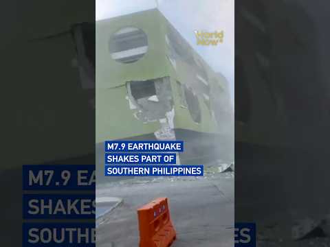 M7.9 earthquake shakes part of southern Philippines #worldnow