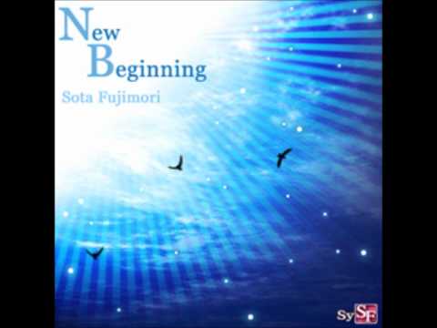 New Beginning - Sota Fujimori