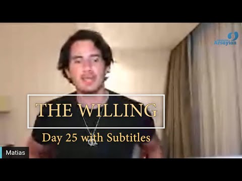 Day 25 THE WILLING -Talk - Matias De Stefano - with English subtitles