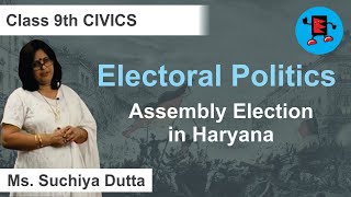 CBSE Class 9 Civics Electoral Politics Assembly Election in Haryana |Extraminds