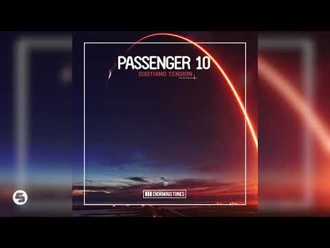 Passenger 10 - Soothing Tension