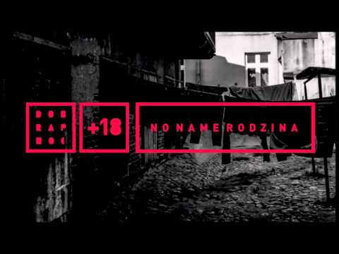 DOBRAPNOC - NO NAME RODZINA feat.dejotes, Sykor