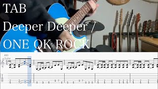 Download lagu 【TAB】Deeper Deeper / ONE OK ROCK【ギター】 mp3