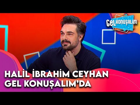 Günün Konuğu: Halil İbrahim Ceyhan | Gel Konuşalım 17. Bölüm