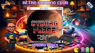 Cyborg Force (Neo Geo) – Robots, Rage & Retro Madness! | Review & Gameplay