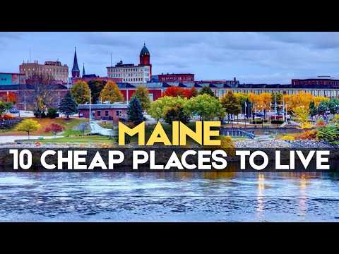 10 Cheapest Places in Maine 2026 - Affordable Places to buy a house in Maine