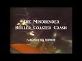 The Mindbender Roller Coaster Crash | A Short Documentary | Fascinating Horror