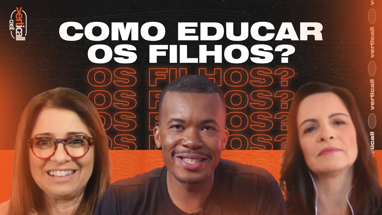 O que a bíblia diz sobre criação de filhos | Temp 6 | Ep 4 - Verticall Cast
