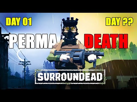 I Tested My Survival Skills in SurrounDead’s HARDEST Mode (Permadeath)