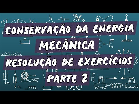 Conservation of Mechanical Energy: Exercise Resolution / Part 2 - Brasil Escola