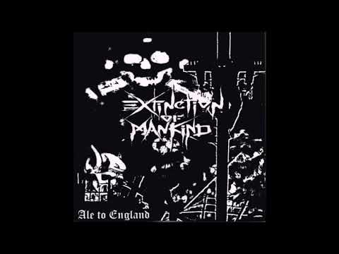 [2002] Extinction of Mankind - Ale to England (Full EP)