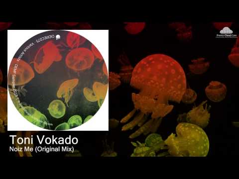 Toni Vokado - Noiz Me (Original Mix)