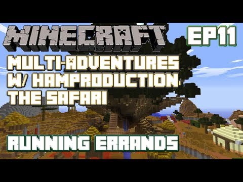 MCMA: The Safari w/ Hampr0duction - Ep11 - Running Errands