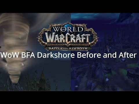 WoW BFA:Darkshore Before and After