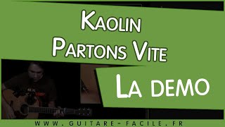 Kaolin - Partons vite dŸŽ¸ Tutoriel guitare complet