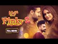 Pinky Moge Wali 2 Full Movie Neha Malik Gurneet Dosanjh Punjabi Love Triangle Story FFR