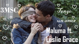 Tengo un amor - Maluma ft. Leslie Grace - Letra - 3MSC