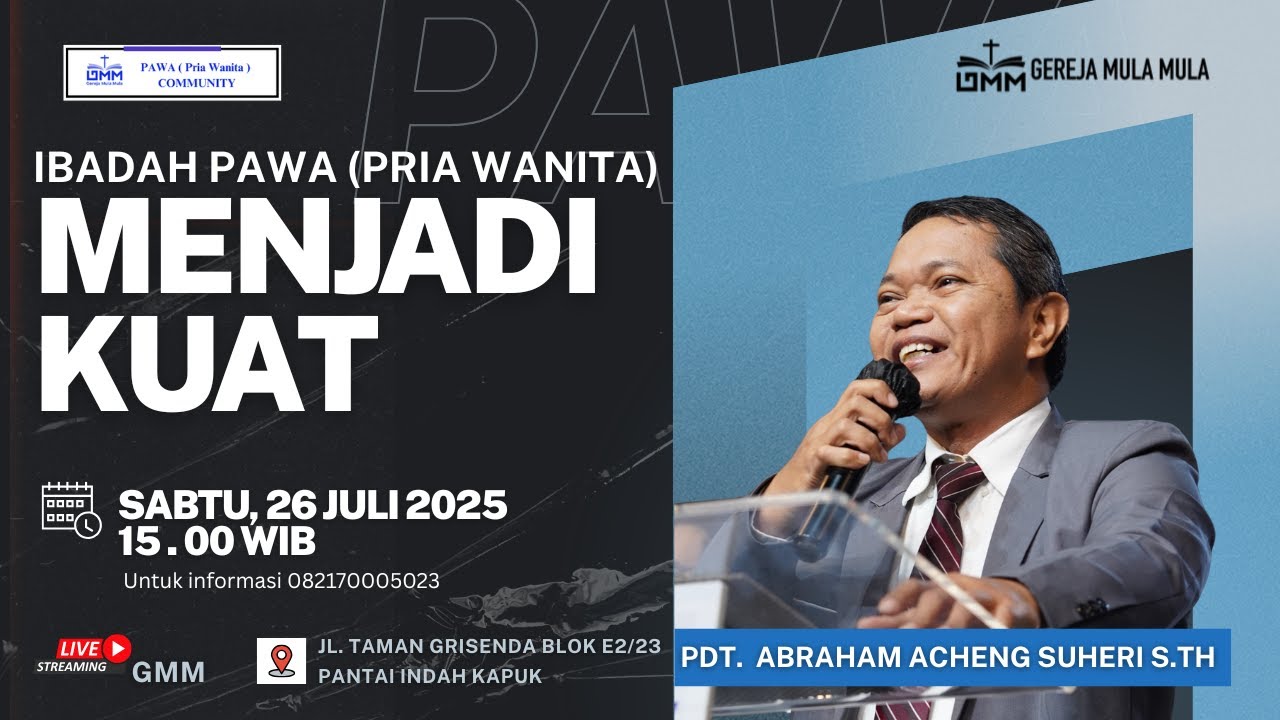 Menjadi Kuat – Pdt. Abraham Acheng Suheri, S.Th. (260725)
