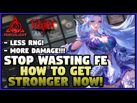 [Torchlight: Infinite] LESS FE, MORE DAMAGE! How to upgrade EFFICIENTLY! | TLI SS11 Vorax