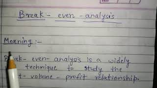 Break even analysis and assumptions in manag. A/c