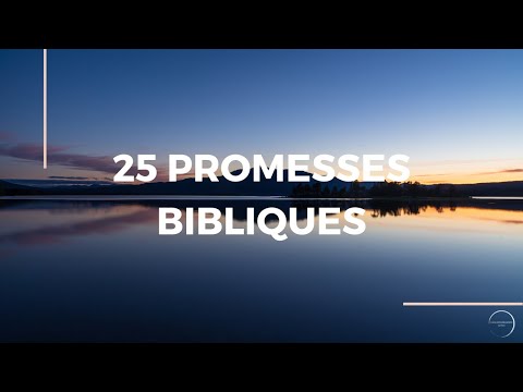 25 PROMESSES BIBLIQUES - DIEU EST FIDÈLE | Canal d'Encouragement by Prisca