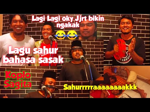 TERBARU LAGU SAHUR SAHUR VERSI BAHASA SASAK LOMBOK (OKY ) KOPLO TIME #laguSahurTerbaru
