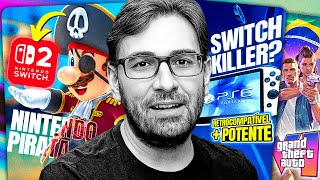 Switch 2 Pirateado, PS6 Portátil, GTA VI no Brasil e Mais! | Ep. 85