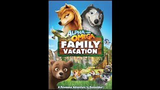 Closing to Alpha and Omega: Family Vacation 2015 DVD