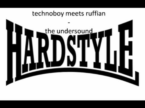 technoboy meets ruffian - the undersound