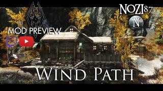 Skyrim Mod Preview: Wind Path by Aukmat