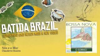 Claudette Soares - Nós e o Mar - feat. Roberto Menescal