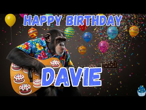 DAVIE Happy Birthday Song - Happy Birthday to Davie