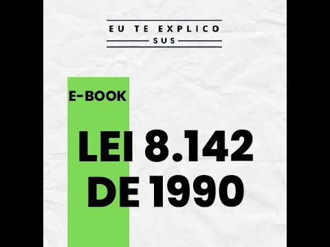Lei Orgânica da Saúde 8.142 de 1990 - Instâncias Colegiadas SUS: conferências e conselhos de saúde