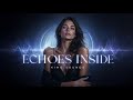 Echoes Inside ✦ Kimo Sounds (Lyrics Video)