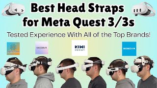 Best Headstraps for Meta Quest 3 & 3s - Ultimate Review - Tested Experience With The Top Brands