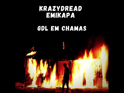 KrazyDread X Emikapa - GdL Em Chamas (2021)