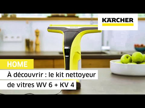 À découvrir : le kit nettoyeur de vitres WV 6 + KV 4 | Kärcher