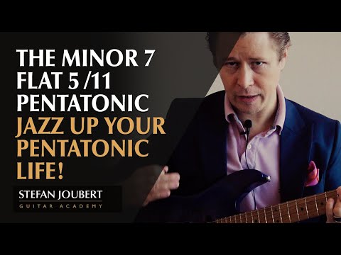 The Minor 7b5/11 Pentatonic Scale