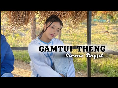 GAMTUI THENG (Female Version) || Kimneo Singsit ||