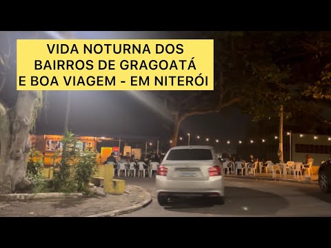 A TOUR OF GRAGOATÁ, HAVE A GOOD TRIP AND ICARAÍ BEACH - NITERÓI - RJ.