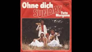 Sunday - Ohne Dich