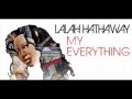 Lalah Hathaway - My Everything [Phat Re.Edit]