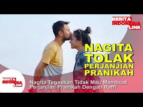 NAGITA SLAVINA Tidak pernah mau Membuat Perjanjian Pranikah dengan RAFFI AHMAD,
