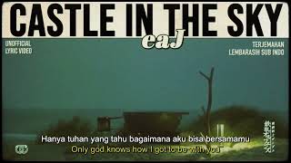 Download lagu eaJ - Castle in The Sky (Ghibli Inspired) [ LYRICS terjemahan Indonesia ] mp3