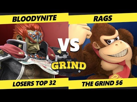 Smash Ultimate Tournament - Bloodynite (Ganondorf) Vs. Rags (DK) The Grind 56 SSBU L. Top 32