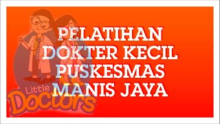 Download lagu Pelatihan Dokter Kecil Materi Dasar UKS final mp3