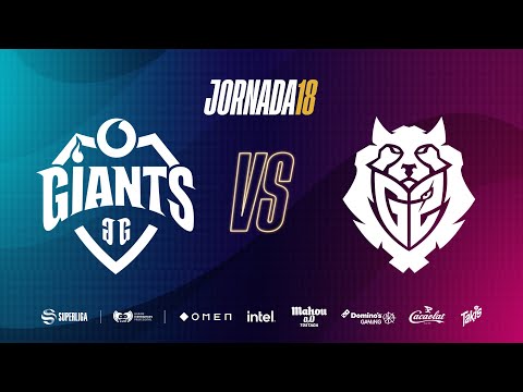 VODAFONE GIANTS VS G2 ARCTIC - LEAGUE OF LEGENDS - SUPERLIGA - JORNADA 18