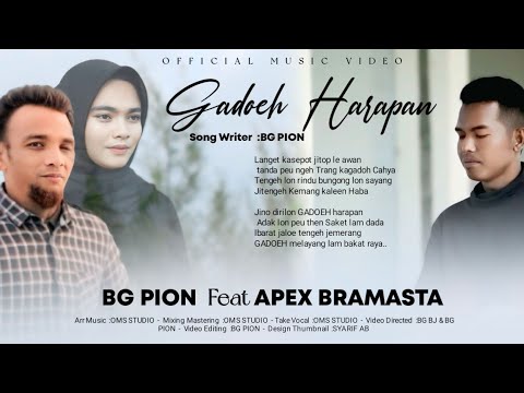 APEX BRAMASTA FT BG PION GADOEH HARAPAN. OFFICIAL MUSIK VIDEO#laguacehterbaru#
